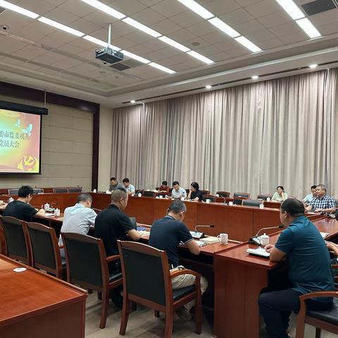 市纪委市监委机关第三党支部召开党员大会 传达学习习近平总书记在浙江考察时的重要讲话精神