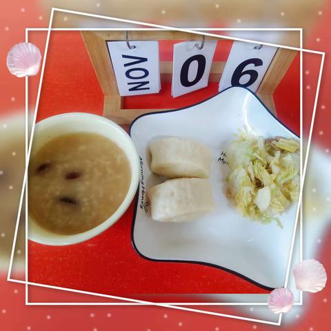 【幼儿园】营养食谱:11月6号营养食谱-蓝天实验幼儿园