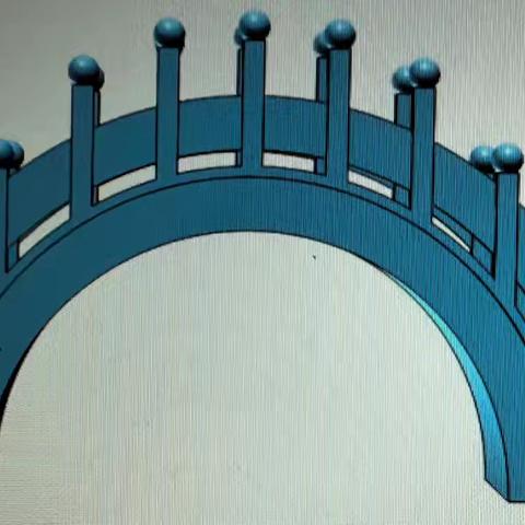 学习制作拱桥---3D打印社团活动