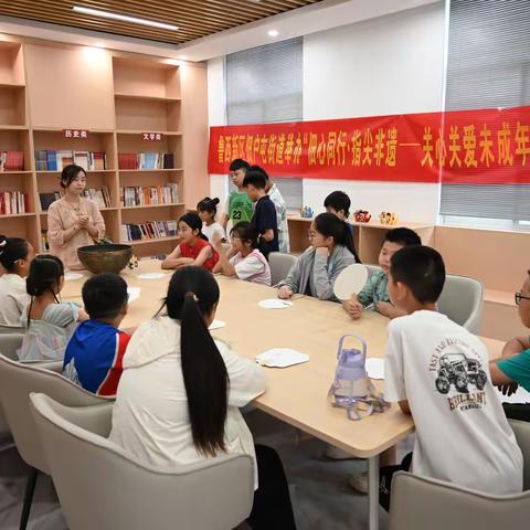 “佃心同行·指尖非遗”——鲁西新区佃户屯街道开展关心关爱未成年人暑期系列活动