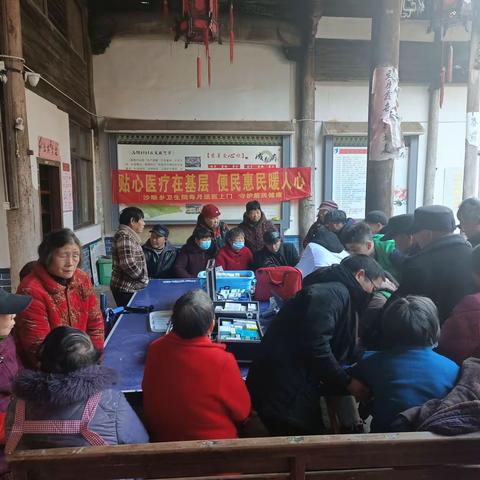 贴心医疗在基层 便民惠民暖人心--沙畈乡卫生院每月送医上门，守护居民健康