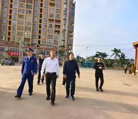 琼山区委副书记、区长覃俊带队深入北冲溪公庙等区域开展春节期间消防安全调研督导工作