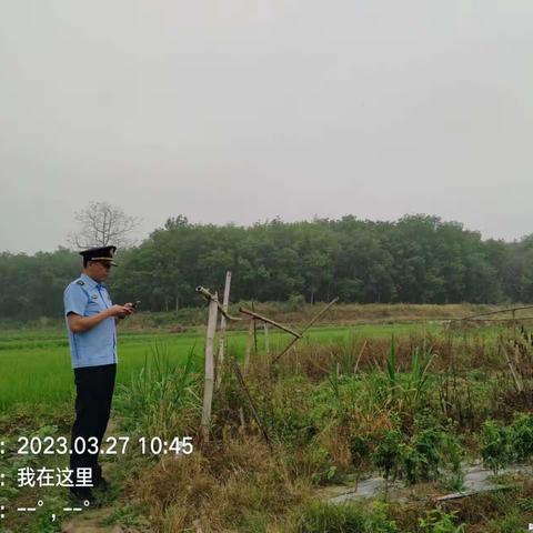 2023年3月27日自然资源和规划建设行政执法大队工作动态