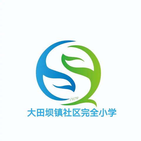 大田坝镇社区完全小学2024—2025学年一年级新生入学须知