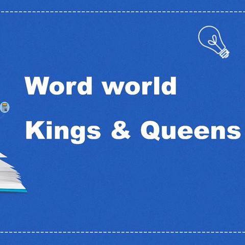 桃李教育 ‍ World world  ‍Kings & Queens ‍