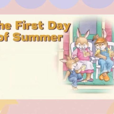 火辣辣的夏天——英语绘本《The first day of Summer》