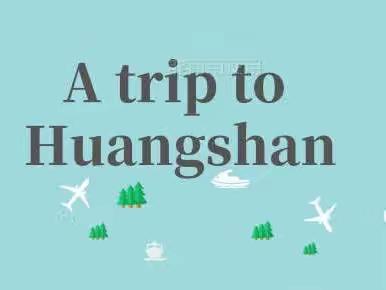 A trip to Huangshan