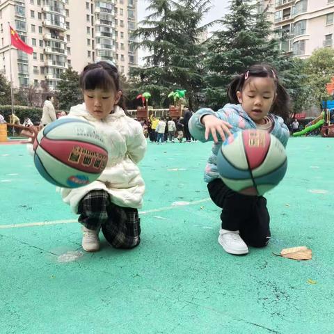 🏀“篮”不住的精彩——鸿基幼儿园中四班班本课程