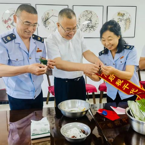 民族团结粽情深 税惠润企迎七一 —科右前旗税务局开展“七一建党节”暨“我们的节日·端午”主题活动