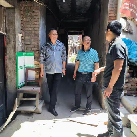 市住建局房屋安全管理处督导检查房屋使用安全和自建房安全整治工作