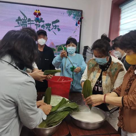 融融端午情，团圆家万兴 王兆街道各社区喜迎端午庆佳节