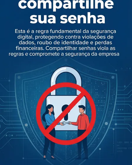 Cartaz Vertical Segurança Digital - Não Compartilhe Senha